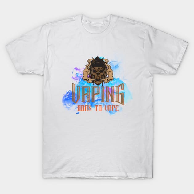 Vaping born to vape T-Shirt by NJORDUR